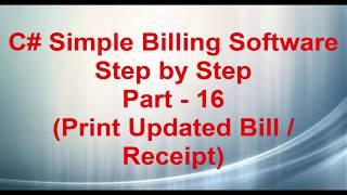 C# Simple Billing Software Part - 16 ( Printing Updated Bill / Receipt )