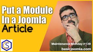 How to Put a Module in a Joomla Article  MM Live Stream #139