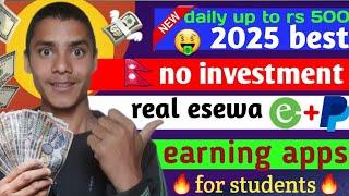 2025 best real earning app for students |earning app in nepal | esewa earning app