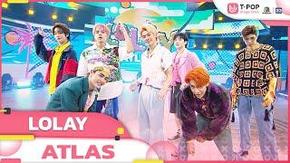 LOLAY - ATLAS | EP.31 | T-POP STAGE SHOW