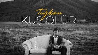 Tuğkan - Kuş Ölür