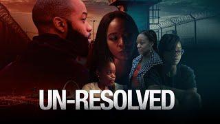 Un-Resolved (2024) | Full Movie