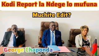 kodi Report la Ndege lo mufuna kuchita edit?atero a Gorge Chaponda