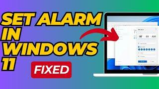 How to Set an Alarm in Windows 11 | Reviewsed