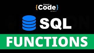 Functions In SQL Explained In Detail | SQL Functions With Examples | SQL For Beginners | SimpliCode