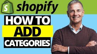 How To Add Categories & Subcategories To Shopify Store