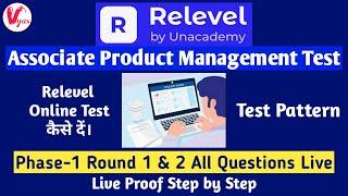 Relevel Associate Product Management Test | Phase-1 Round 1 & 2 All Questions Live | Relevel Exam