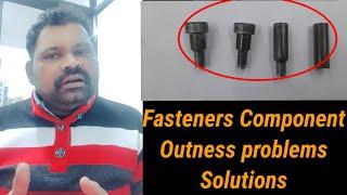 fasteners product processing me  outness problem #Nut & bolt industries #fasteners industries