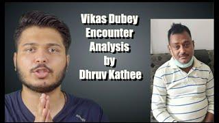 Vikas Dubey Encounter Analysis by Dhruv Kathee | Shubham Gaur