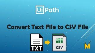 UiPath | Convert Text File to CSV File | Get Data from Text File into CSV File | Create CSV File