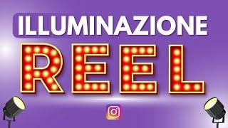 LUCI VIDEO INSTAGRAM: per REEL di alta qualità a BASSO COSTO [Tutorial Setup]