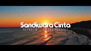 Dj Slow Remix!! Repvblik - Sandiwara Cinta - ( Gilang Project Remix )