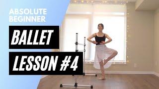 Absolute Beginner Ballet Class 4 || Online Ballet Lesson