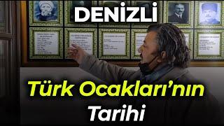 Denizli Türk Ocakları Tarihçesi ve Başkanları