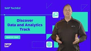 Explore Data & Analytics Track at SAP TechEd | Register Today