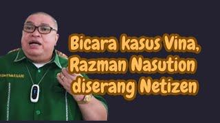 Bicara Kasus Vina, Razman Nasution diserang Netizen
