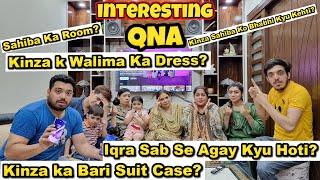 Our First QnA Video | Sab Sawalo K Jawab De Diye | Kinza Sahiba Ko Behan Kyu Nahi Kehti?