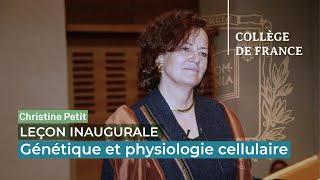 Génétique et physiologie cellulaire - Christine Petit (2002)