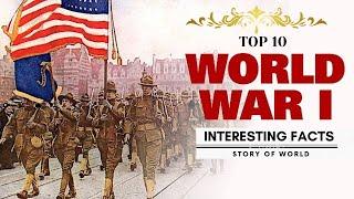 10 Interesting Facts About World War 1 (WW1 Facts) (@storyofworld8392 )