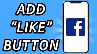 How to add Like button on Facebook page 2024 (FULL GUIDE)