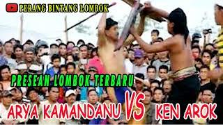 PRESEAN TERBARU 2022 ~ ARIA KAMANDANU VS KEN AROK #PENJALIN LOMBOK