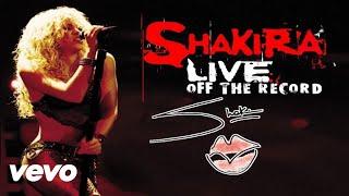 Shakira Live & Off The Récord