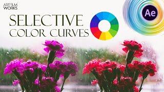 How to Use Selective Color Curves In After Effects CC 2019 - Hindi Tutorial - Artfilmworks