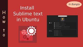 how to install SUBLIME TEXT in Ubuntu