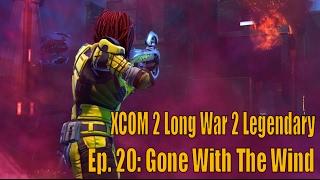 XCOM 2 Long War 2 Legendary - Ep. 20: Gone With The Wind (Recover Data Cache OP)