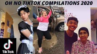 OH NO OH NO OH NONONONO TIKTOK COMPILATIONS 2020