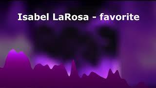 Isabel LaRosa - favorite [BASS BOOSTED]