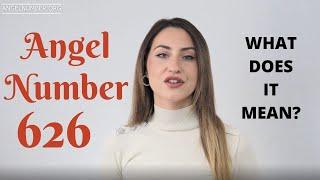 626 ANGEL NUMBER - What Does It Mean?