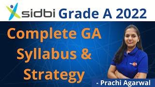 SIDBI Grade A 2022 | Complete GA syllabus and strategy | By Prachi Agarwal