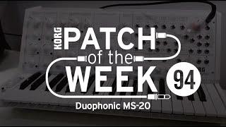 Patch of the Week 94 - Duophonic MS-20