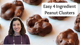 Super Easy Peanut Clusters - No Bake Christmas Candy - Only 4 Ingredients Needed!