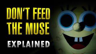 Don't Feed the Muse: Explained | Happy Meat Farms & Spongebob Conspiracies: Escaped