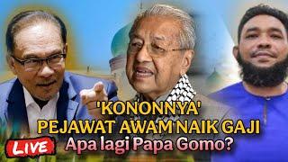 HRC LIVE!! - NAIK GAJI PUN BANTAH - KAN DAH KENA | PMX MINTA TOLONG GOMO - PN BAGI PINGAT