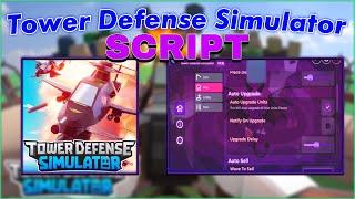 Tower Defense Simulator Script GUI / Hack | Auto Farm, Auto Play, Auto Upgrade, Auto Sell