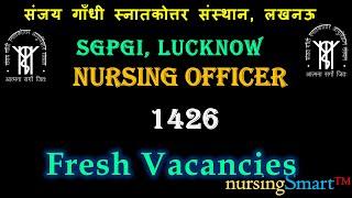 SGPGI, Lucknow | Nursing Officer | 1426 Posts | #sgpgi #sgpgi_nursing_officer