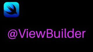 SwiftUI ViewBuilders Tutorial (2021, Xcode 12, SwiftUI 2.0) - iOS