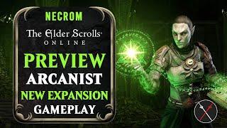 Elder Scrolls Online Arcanist Gameplay Class Preview, Necrom Apocrypha, New Companions and More!