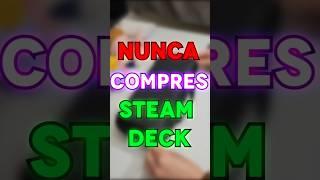 No compres una STEAM DECK #pcgamer #steam #steamdeck #pcgaming