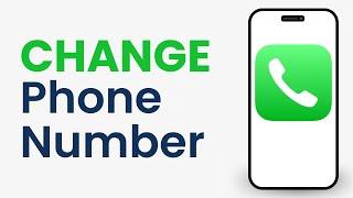 How to Change Phone Number on iPhone