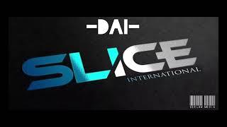 Dai - Slice (2003 Prod)