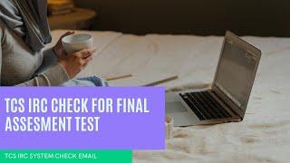 IRC check for TCS final assessment |Hindi| how to do TCS IRC check |Infrastructure Readiness Check|