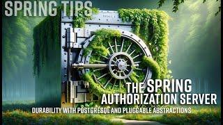 Spring Tips: the Spring Authorization Server: durability of data