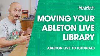 Ableton Live Tutorials: Moving your Ableton Live Library