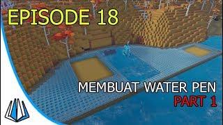 Membuat Water Pen Part 1 - PixARK Indonesia #EP18