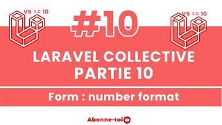 #10 - Laravel10 collective (partie 10) - Form number