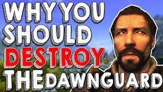 Why You Should Destroy the Dawnguard! | Hardest Decisions in Skyrim | Elder Scrolls Lore